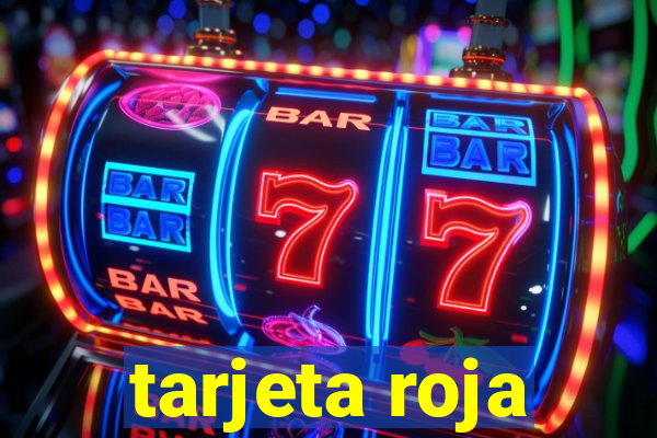 tarjeta roja